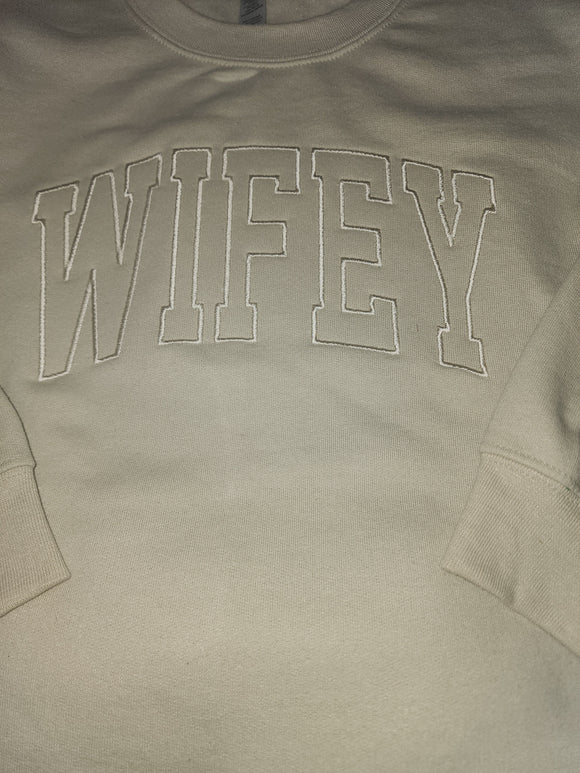 WIFEY Sweatshirt