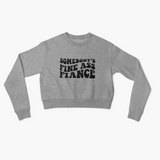 FINE FIANCE-UNISEX SWEATSHIRT